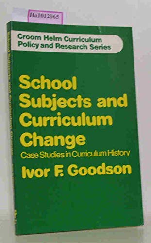 Stock image for School Subjects and Curriculum Change for sale by Goldstone Books