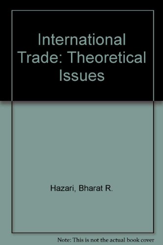Stock image for International trade : theoretical issues. Ex-Library. for sale by Yushodo Co., Ltd.
