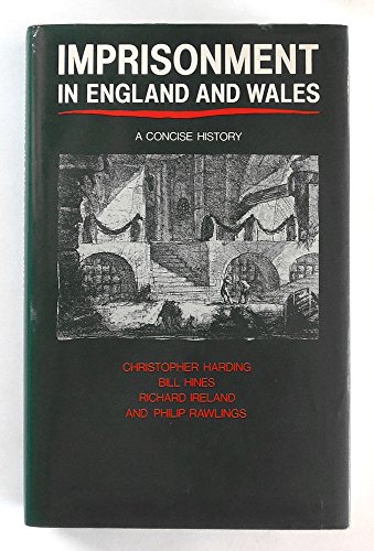 Stock image for Imprisonment in England and Wales: A Concise History for sale by RPL Library Store