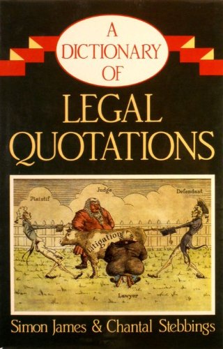 a dictionary of legal quotations (9780709914037) by James