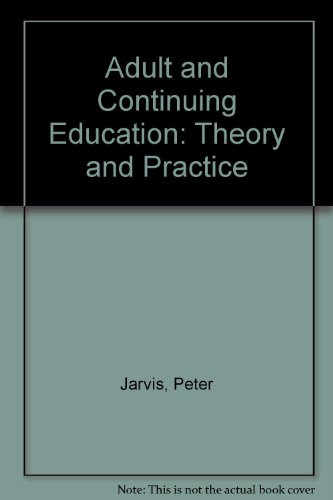 9780709914266: Adult and Continuing Education: Theory and Practice