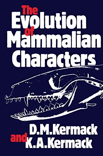 9780709915348: The Evolution of Mammalian Characters