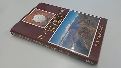 Beispielbild fr Plant Hunting in Nepal zum Verkauf von Better World Books