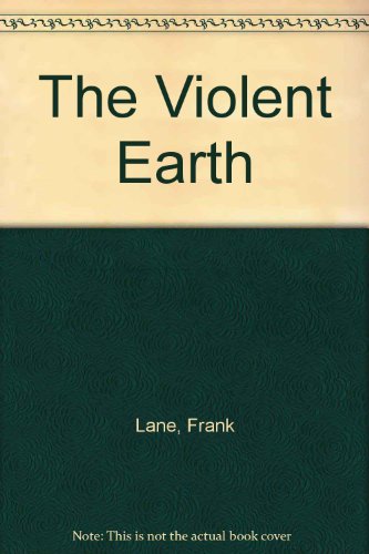 Imagen de archivo de The Violent Earth a la venta por RIVERLEE BOOKS