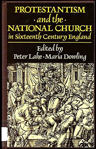 Beispielbild fr Protestantism and the National Church in Sixteenth-century England zum Verkauf von AwesomeBooks