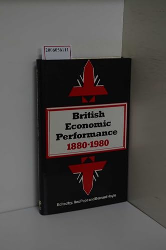 Beispielbild fr British Economic Performance, 1880-1980 zum Verkauf von PsychoBabel & Skoob Books