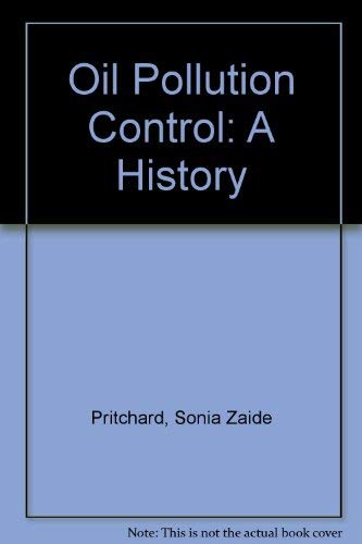 Oil Pollution Control (9780709920946) by Pritchard, Sonia Zaide