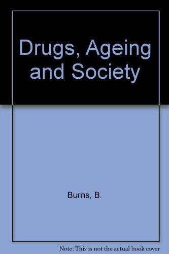 Stock image for Drugs, Ageing and Society for sale by Bahamut Media