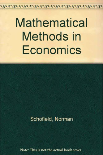 Stock image for Mathematical Methods in Economics for sale by G. & J. CHESTERS