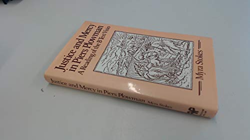 Justice And Mercy In Piers Plowman A Reading of the B Text Visio