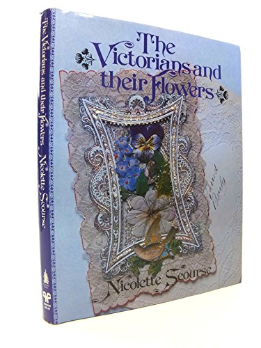 9780709923770: The Victorians and their flowers