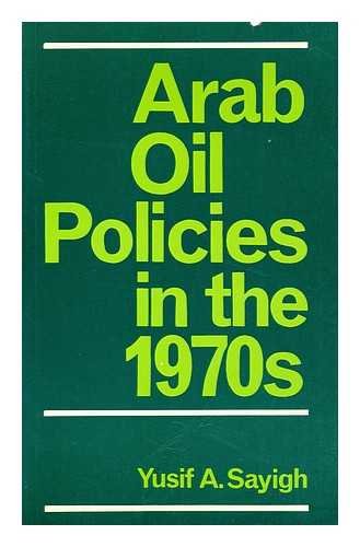 Imagen de archivo de Arab Oil Policies in the 1970's a la venta por PsychoBabel & Skoob Books