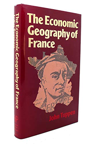 Stock image for The Economic Geography of France. for sale by Plurabelle Books Ltd