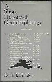 Imagen de archivo de A Short History of Geomorphology a la venta por Second Story Books, ABAA