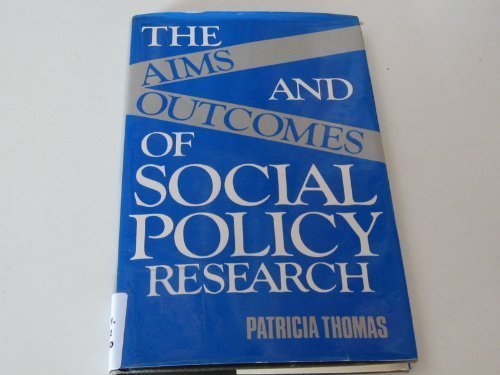 Beispielbild fr The Aims and Outcomes of Social Policy Research zum Verkauf von PsychoBabel & Skoob Books