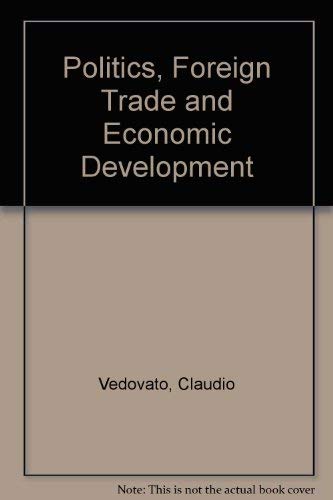 Beispielbild fr Politics, Foreign Trade and Economic Development: A Study of the Dominican Republic zum Verkauf von PsychoBabel & Skoob Books