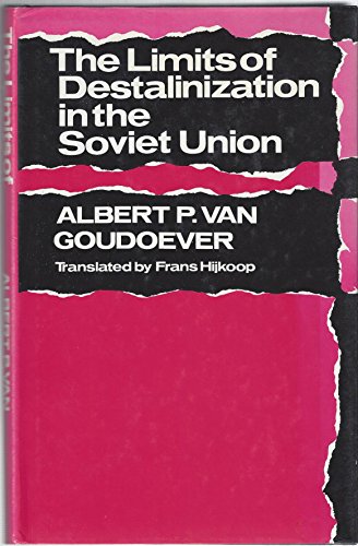 9780709926290: The Limits of Destalinization in the Soviet Union
