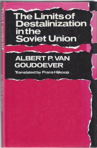 9780709926290: The Limits of Destalinisation in the Soviet Union