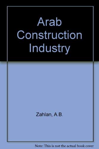 9780709930013: Arab Construction Industry