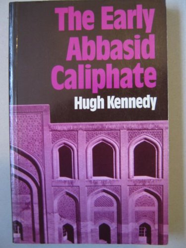 Beispielbild fr Early Abbasid Caliphate zum Verkauf von Half Price Books Inc.