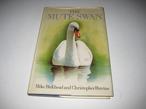 Stock image for The Mute Swan for sale by WorldofBooks