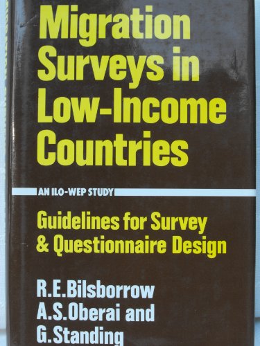 Stock image for Migration Surveys in Low-Income Countries : Guidelines for Survey and Questionnaire Design for sale by Better World Books Ltd