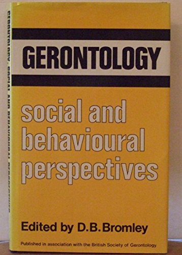 Stock image for Gerontology: Social and Behavioural Perspectives for sale by Anybook.com