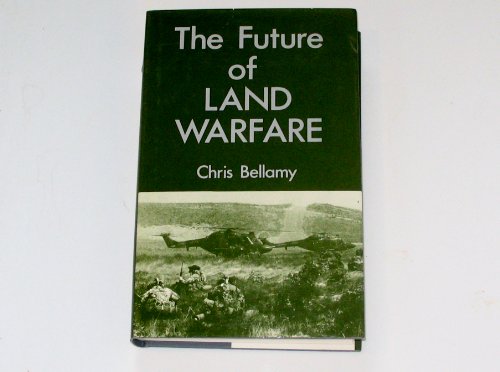 Stock image for The Future of Land Warfare for sale by ThriftBooks-Dallas