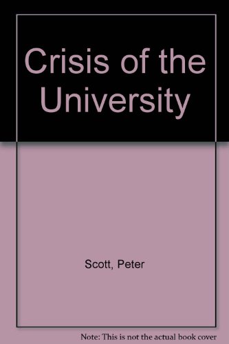 9780709933106: Crisis of the University