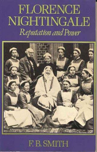 Beispielbild fr FLORENCE NIGHTINGALE: REPUTATION AND POWER. zum Verkauf von Cambridge Rare Books