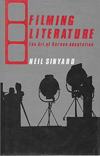 Beispielbild fr Filming Literature : The Art of Screen Adaptation zum Verkauf von Better World Books