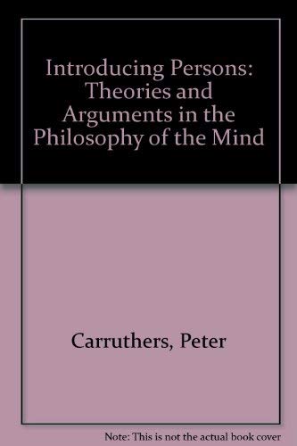 Imagen de archivo de Introducing Persons: Theories and Arguments in the Philosophy of the Mind a la venta por Pulpfiction Books