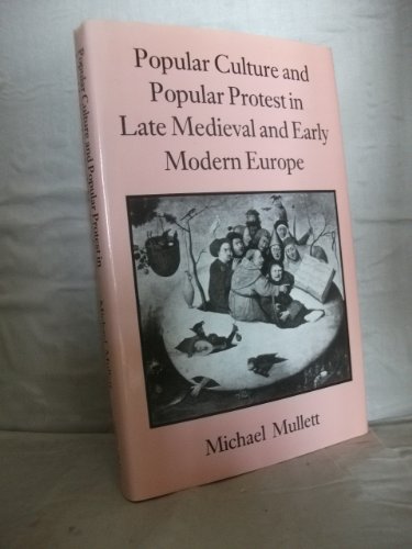 9780709935667: Popular Culture and Popular Protest in Late Medieval and Early Modern Europe