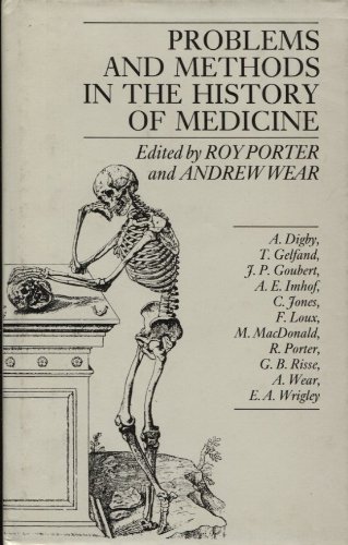 Stock image for Problems and Methods in the History of Medicine for sale by Jackson Street Booksellers