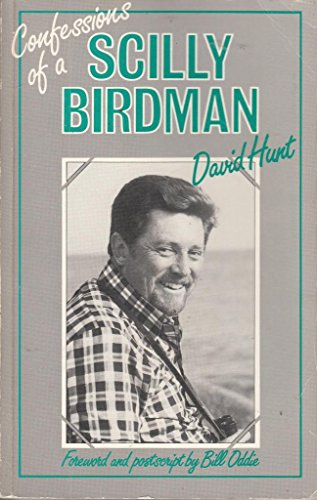 Imagen de archivo de Confessions of a Scilly Birdman a la venta por Merandja Books
