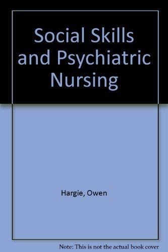 Imagen de archivo de Social Skills Training and Psychiatric Nursing a la venta por The London Bookworm