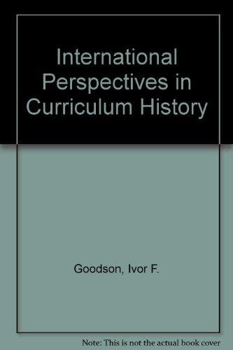 Stock image for International Perspectives in Curriculum History for sale by Housing Works Online Bookstore