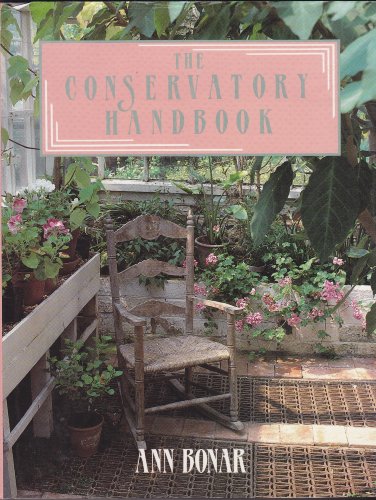 Stock image for The Conservatory Handbook for sale by WorldofBooks