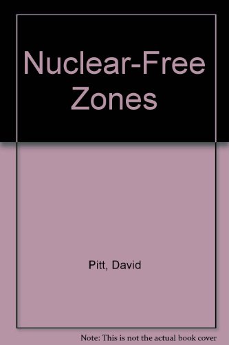 Nuclear-Free Zones (9780709940760) by Pitt, David