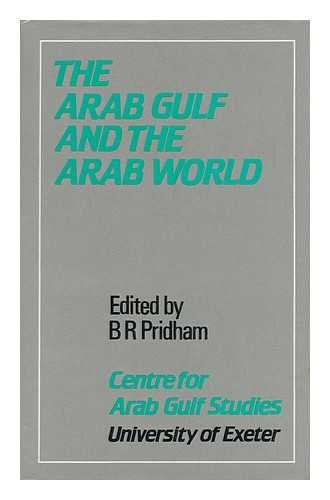 Stock image for The Arab Gulf And The Arab World. for sale by Handsworth Books PBFA