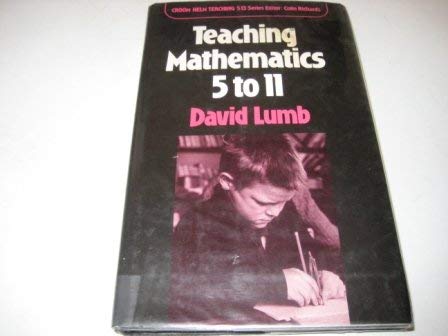 9780709941187: Mathematics 5-11 (Teaching 5 to 13 Series)