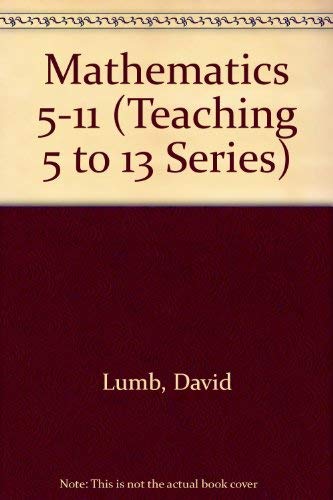 9780709941286: Teaching Mathematics 5 to 13