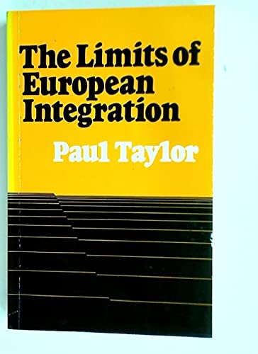 Stock image for The Limits of European Integration. for sale by Plurabelle Books Ltd
