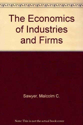 Beispielbild fr The Economics of Industries and Firms zum Verkauf von Reuseabook
