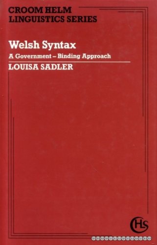 Welsh Syntax. A Government-Binding Approach. (Croom Helm Linguistics Series)