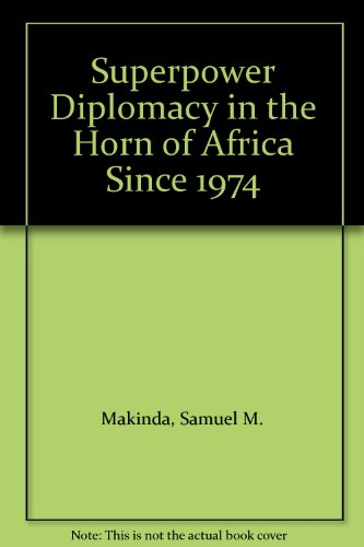 9780709946625: Superpower diplomacy in the Horn of Africa