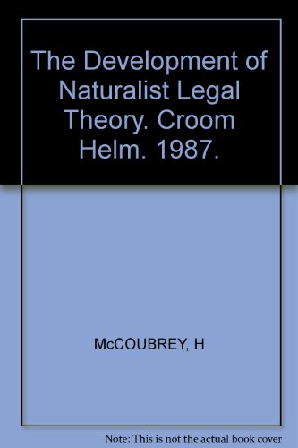 The Development of Naturalist Legal Theory.