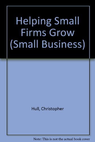 Beispielbild fr Small Business: Small Business S.: Helping Small Firms Grow: An Implementation Aproach zum Verkauf von Anybook.com