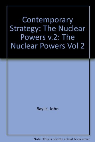 Imagen de archivo de Contemporary Strategy. II: The Nuclear Powers a la venta por G. & J. CHESTERS