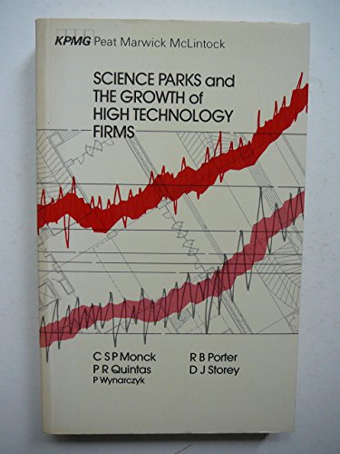 Beispielbild fr Science Parks and the Growth of High Technology Firms zum Verkauf von G. & J. CHESTERS